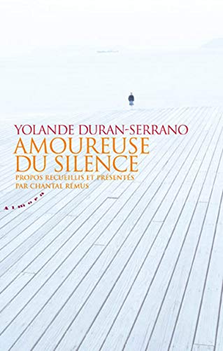 Amoureuse du silence