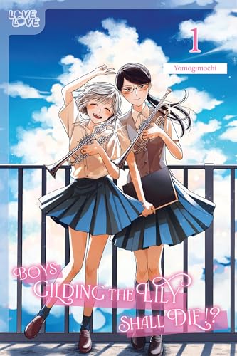 Boys Gilding the Lily Shall Die!?, Volume 1 (Boys Gilding the Lily Shall Die!?, 1, Band 1) von TOKYOPOP GmbH