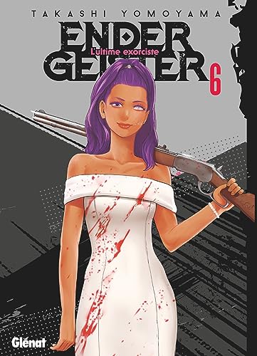 Ender Geister - Tome 06 von GLENAT
