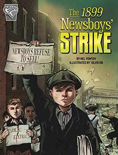 The 1899 Newsboys' Strike (Movements and Resistance) von Capstone Press