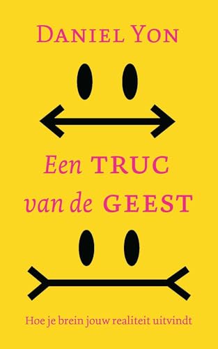 Een truc van de geest: Hoe je brein jouw realiteit uitvindt von Atlas Contact