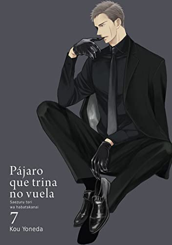 Pájaro que trina no vuela, vol. 7 Pájaro que trina no vuela, vol. 7 von EDICIONES TOMODOMO (UDL)