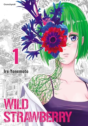 WILD STRAWBERRY T01: Tome 1 von CRUNCHYROLL