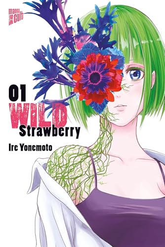 Wild Strawberry 01 von Manga Cult