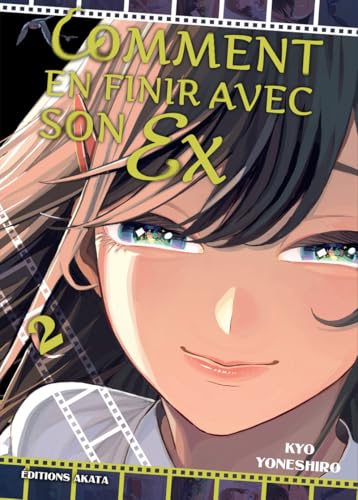 Comment en finir avec son ex - Tome 2 von AKATA