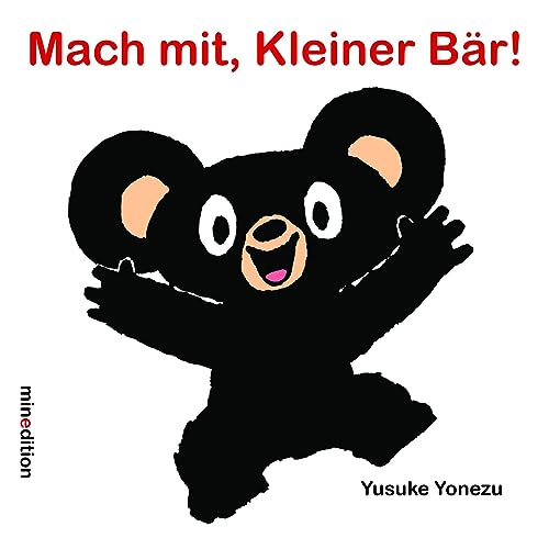 Mach mit, Kleiner Bär! von MINEDITION