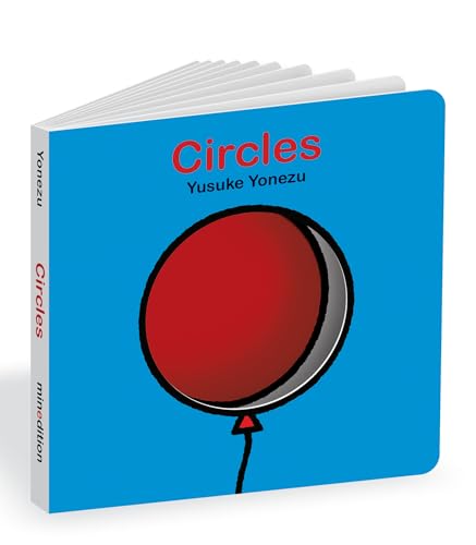 Circles: An Interactive Shapes Book for the Youngest Readers (The World of Yonezu)