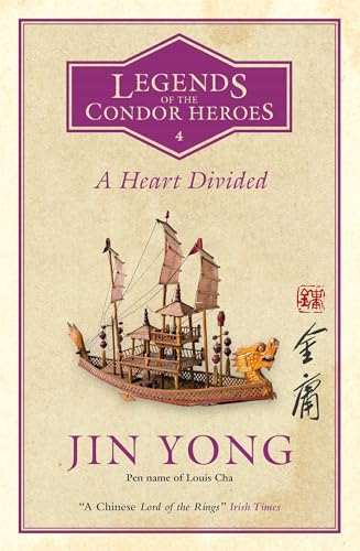 A Heart Divided: Legends of the Condor Heroes Vol. 4 von Quercus Publishing Plc