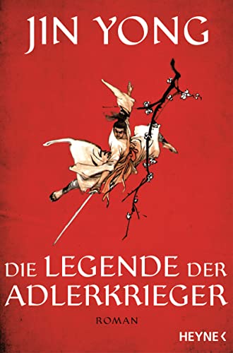 Die Legende der Adlerkrieger: Roman von HEYNE