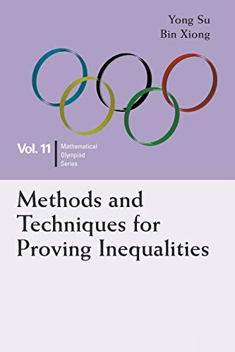 Methods And Techniques For Proving Inequalities: In Mathematical Olympiad and Competitions