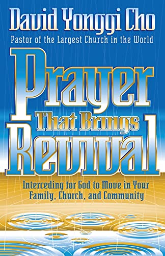 Prayer That Brings Revival: Interceding for God to Move in Your Family, Church, and Community von Charisma House