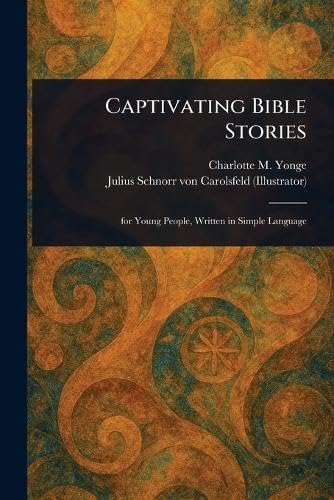 Captivating Bible Stories von Anson Street Press