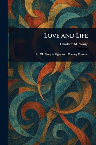 Love and Life von Anson Street Press