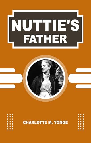 Nuttie's Father von Anson Street Press