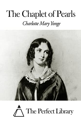 The Chaplet of Pearls (Perfect Library) von CREATESPACE