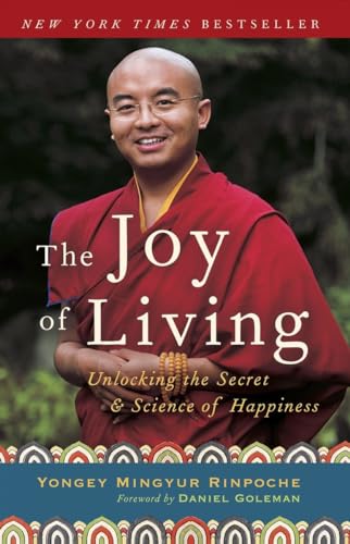 The Joy of Living: Unlocking the Secret and Science of Happiness von Harmony