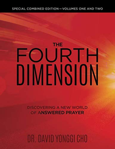 The Fourth Dimension - Large Print: Discovering A New World Of Answered Prayer
