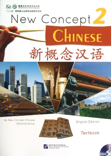 New Concept Chinese: Textbook 2 von Beijing Language & Culture University Press,China