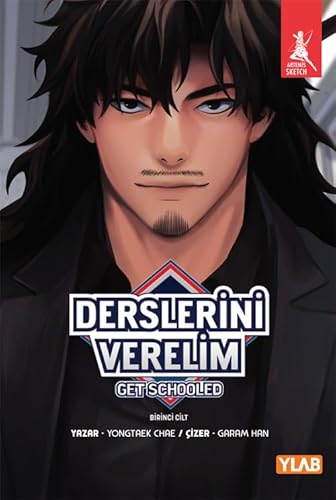 Derslerini Verelim - Birinci Cilt: Get Schooled von Artemis Yayınları