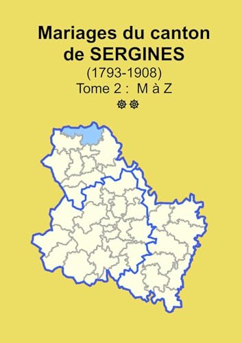 Les mariages du canton de Sergines (après 1792) tome 2 von LULU