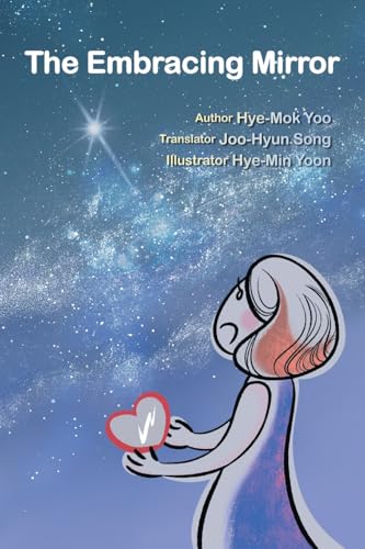 The Embracing Mirror von AuthorHouse