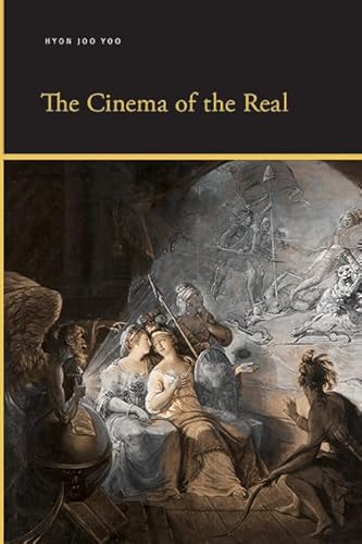 The Cinema of the Real (Suny Series, Insinuations: Philosophy, Psychoanalysis, Literature) von State University of New York Press