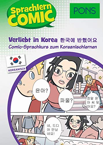 PONS Sprachlern-Comic Koreanisch - Verliebt in Korea: Comic-Sprachkurs zum Koreanisch lernen