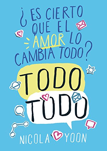 Todo, todo: ¿Es cierto que el amor lo cambia todo? von Fundación Santa María-Ediciones SM