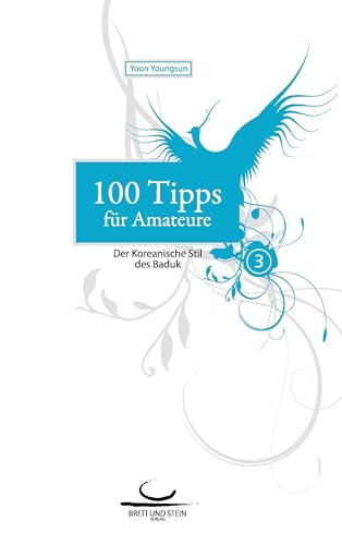 100 Tipps für Amateure 3 100 Tipps für Amateure 3 von Brett und Stein Verlag