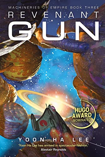 Revenant Gun (Volume 3) (The Machineries of Empire, Band 3) von SOLARIS