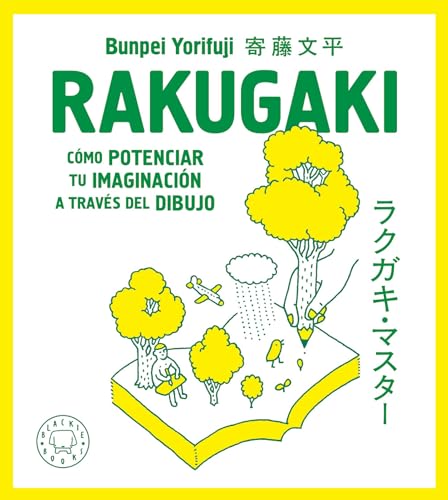 Rakugaki: Cómo potenciar tu imaginación a través del dibujo / How to Enhance Your Imagination through Drawing von Blackie Books