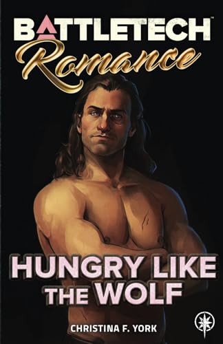 BattleTech: Hungry Like the Wolf BattleTech: Hungry Like the Wolf von InMediaRes Productions