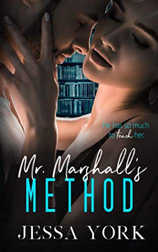 Mr. Marshall's Method (Learning To Love Series, Band 1)
