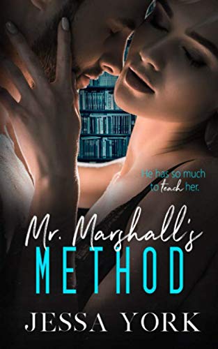 Mr. Marshall's Method (Learning To Love Series, Band 1)