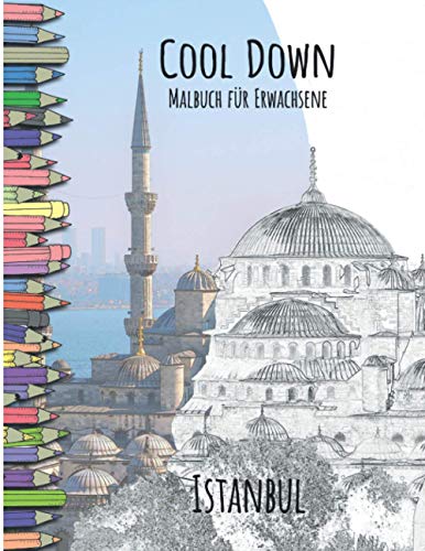 Cool Down - Malbuch für Erwachsene: Istanbul