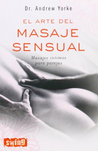 El arte del masaje sensual