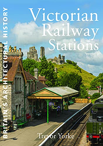 Victorian Railway Stations (Britain's Architectural History) von Countryside Books