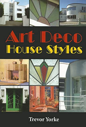 Art Deco House Styles (Living History)