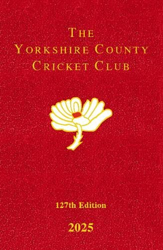 The Yorkshire County Cricket Club Yearbook 2025 von Great Northern Books Ltd
