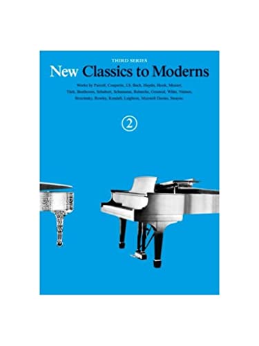 New Classics To Moderns: Book 2 (New Classics to Moderns, Third Series, 2, Band 2) von Music Sales