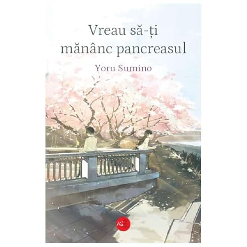 Vreau Sa-Ti Mananc Pancreasul von Alice Books