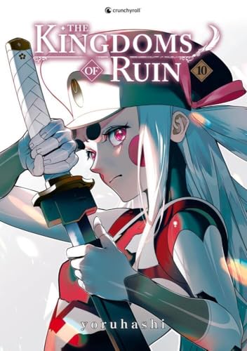 The Kingdoms of Ruin – Band 10 von Crunchyroll Manga