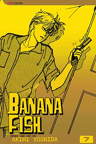 Banana Fish, Vol. 7 (BANANA FISH TP, Band 7)