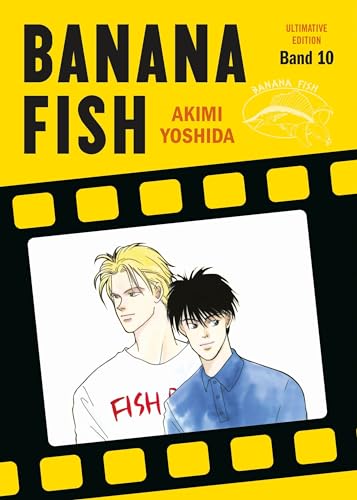 Banana Fish: Ultimative Edition 10: Das packende Gangster-Epos von Akimi Yoshida!: Bd. 10 von Panini