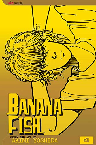 Banana Fish: Volume 4 (Banana Fish) (BANANA FISH TP, Band 4)
