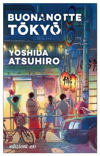 Buonanotte Tokyo (Dal mondo) von E/O