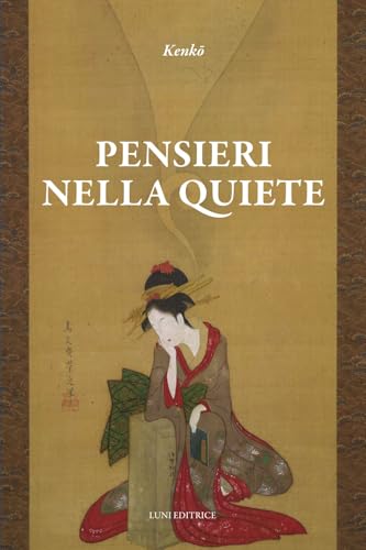 Pensieri nella quiete (Sol Levante) von Luni Editrice