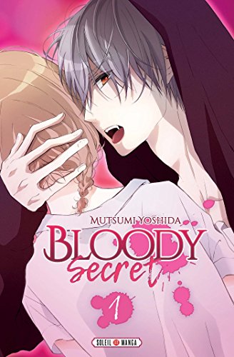Bloody Secret T01 von SOLEIL