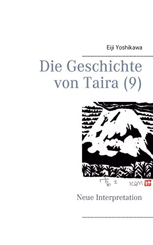 Die Geschichte von Taira (9): Neue Interpretation