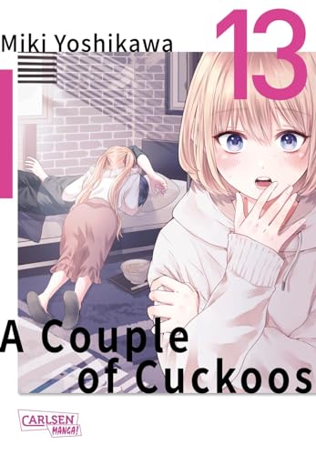 A Couple of Cuckoos 13: #Hochzeitskuss?! #EndedesHotellebens #AuftrittvonHirosPapa! #(Fake-)Trauung #Fotosession von CARLSEN MANGA